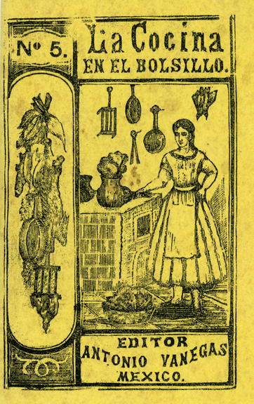 “La Cocina en el Bolsillo. No. 5”, Antonio Vanegas Editor, México, s/f. Biblioteca de la Fototeca Lorenzo Becerril A.C.