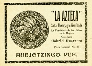 Sidra Champagne Gasificada “La Azteca”, Cosechero Gabriel Guerrero. Viñeta, Centro de Documentación Fototeca Lorenzo Becerril A.C.