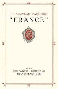 Le Nouveau Paquebot “France” de la Compagnie Générale Transatlantique, promocional. Centro de Documentación Fototeca Lorenzo Becerril A.C.