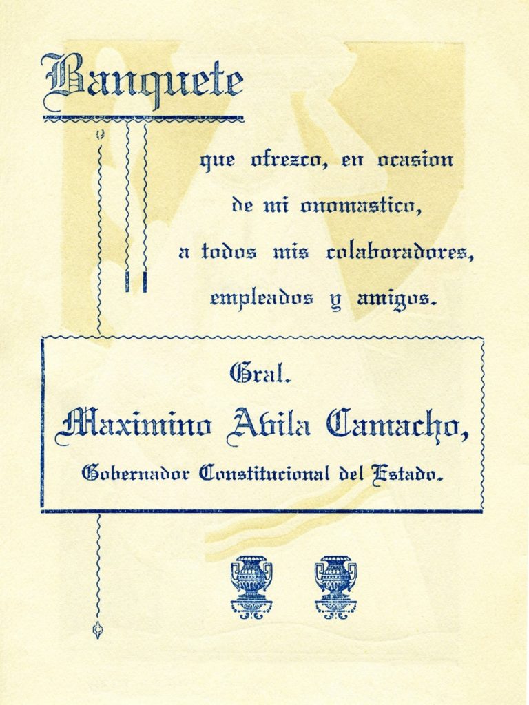 Menú del banquete de Maximino Ávila Camacho. Centro de documentación Fototeca Lorenzo Becerril A.C.